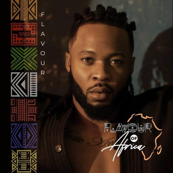  Review: Marketability & Solidification of Flavour’s Sound in “Flavour of Africa” Album
