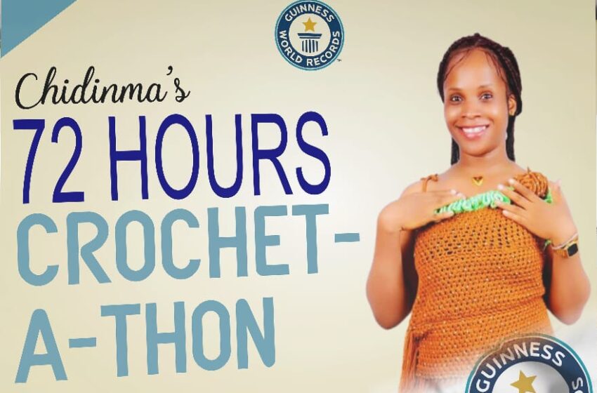  GWR: Chidinma Okafor surpasses 34-hour crocheting record, targets 72 hours