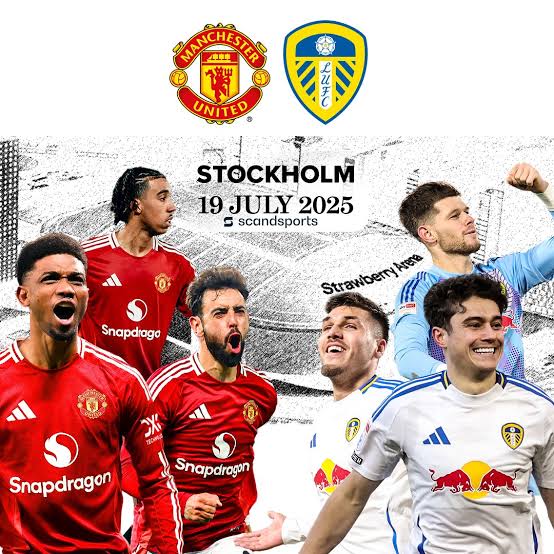 Manchester United vs Leeds United pre-season friendly match. Photo Credit- visit Stockholm
