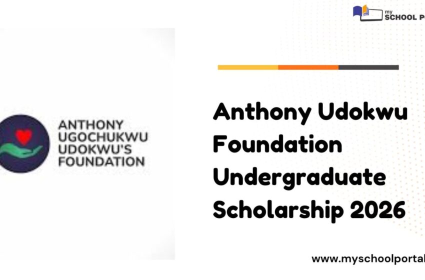 Anthony Udokwu Foundation Scholarship 2026 for Nigerian Undergraduates: How to Apply