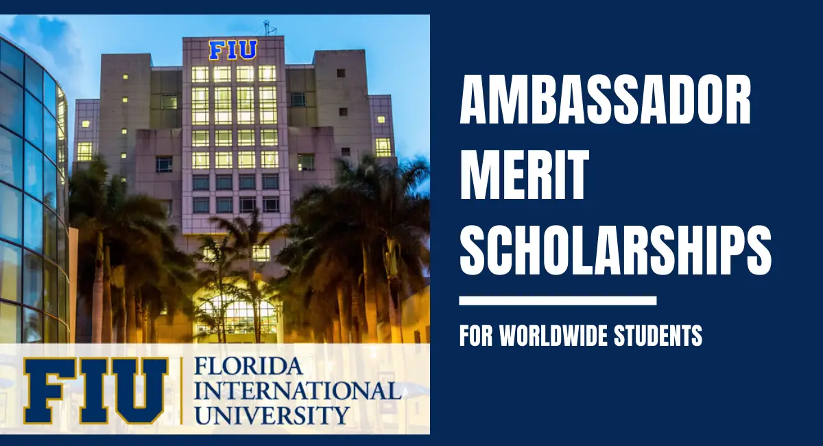 FIU Merit Scholarships 2026.
