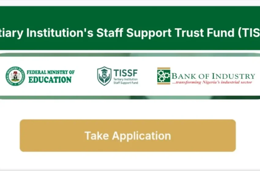 ₦10m FG Tertiary Institutions Staff Support Fund (TISSF) | How to apply
