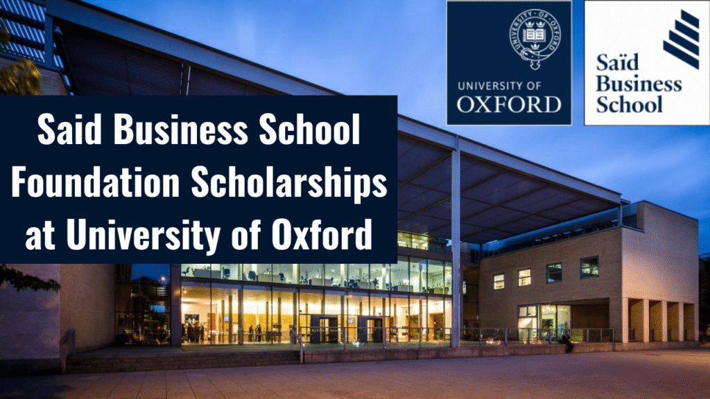 Up to £30K funding for Oxford MBA via SBSF Scholarships