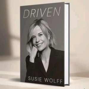 Susie Wolff's autobiography, DRIVEN.