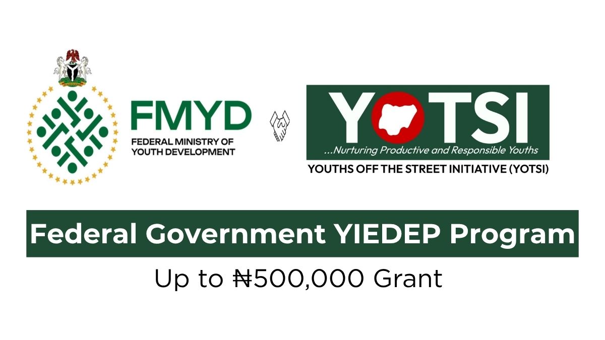 FG opens YIEDEP 2025 portal with ₦500,000 youth grant
