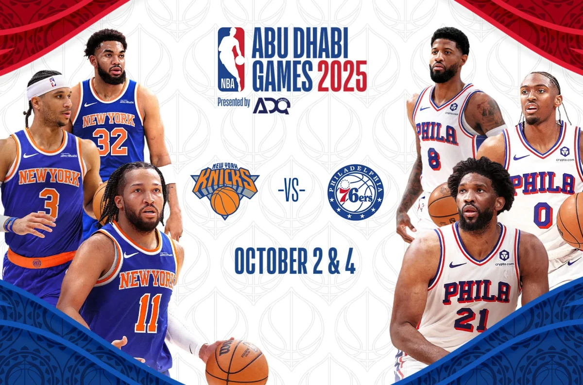  What is the NBA Abu Dhabi Games 2025? Knicks vs. 76ers Preseason Showdown