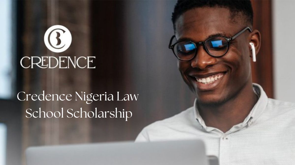 Credence Nigeria Law School Scholarship 2026 Now Open