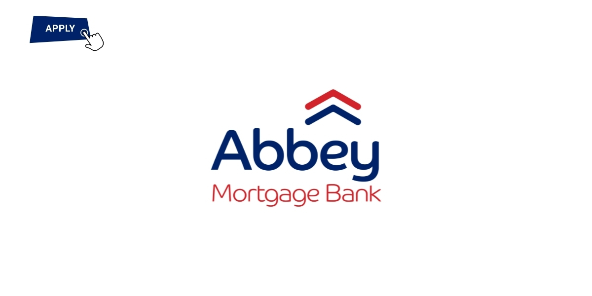  Abbey Mortgage Bank Entry Level Program: Apply and Earn Salary, HMO & Full Banking Career Benefits