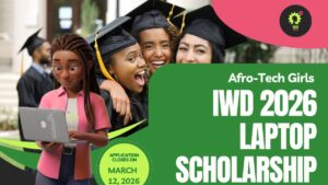AfroTech Girls Laptop Scholarship offers free laptops to African STEM students