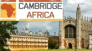 Fully funded Cambridge Africa Changemakers scholarship opens for Africans
