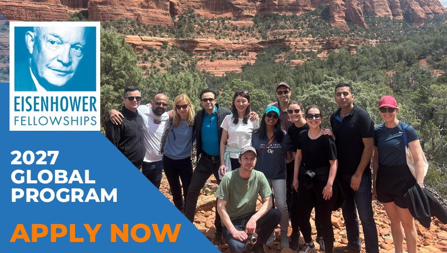 Eisenhower Global Fellowship 2027 opens for global leaders