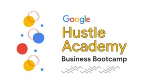 Google Hustle Academy 2026 free AI bootcamp