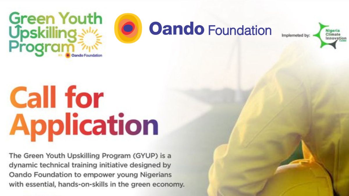  Oando Foundation Green Youth Upskilling Program 2026: Apply for Grants, Training & Career Opportunities
