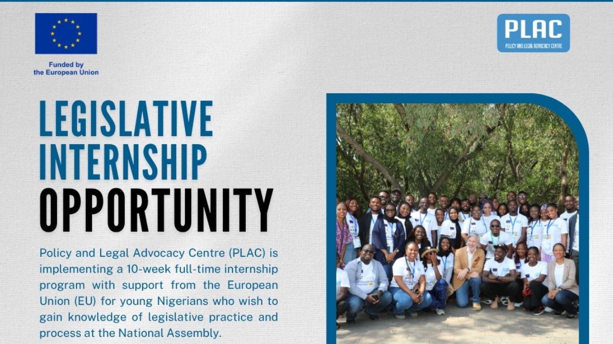 PLAC Legislative Internship 2026 offers paid legislative training for young Nigerians in Abuja.