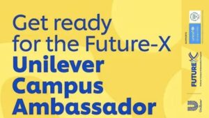 Future-X Unilever Campus Ambassador