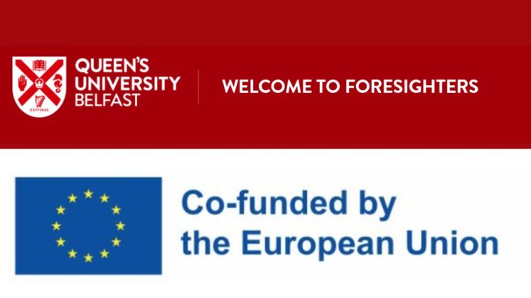 Queens University Belfast launches fully funded PhD FORESIGHTERS scholarship