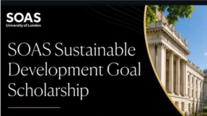 SOAS University of London opens fully funded SDG scholarship for 2026.