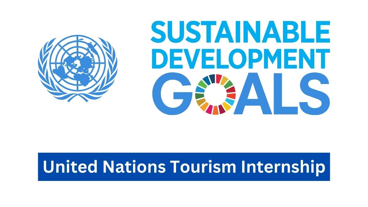 United Nations Tourism Internship 2026 offers stipends and global experience