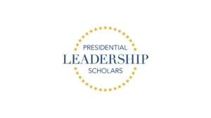 Apply for the Fully Funded Presidential Leadership Scholars  Program 2027