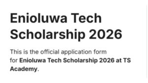 Applications open for ₦447,000 Enioluwa Tech Scholarship