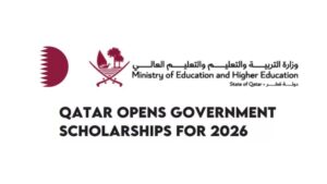 Qatar Government launches fully funded scholarships for 2026/27