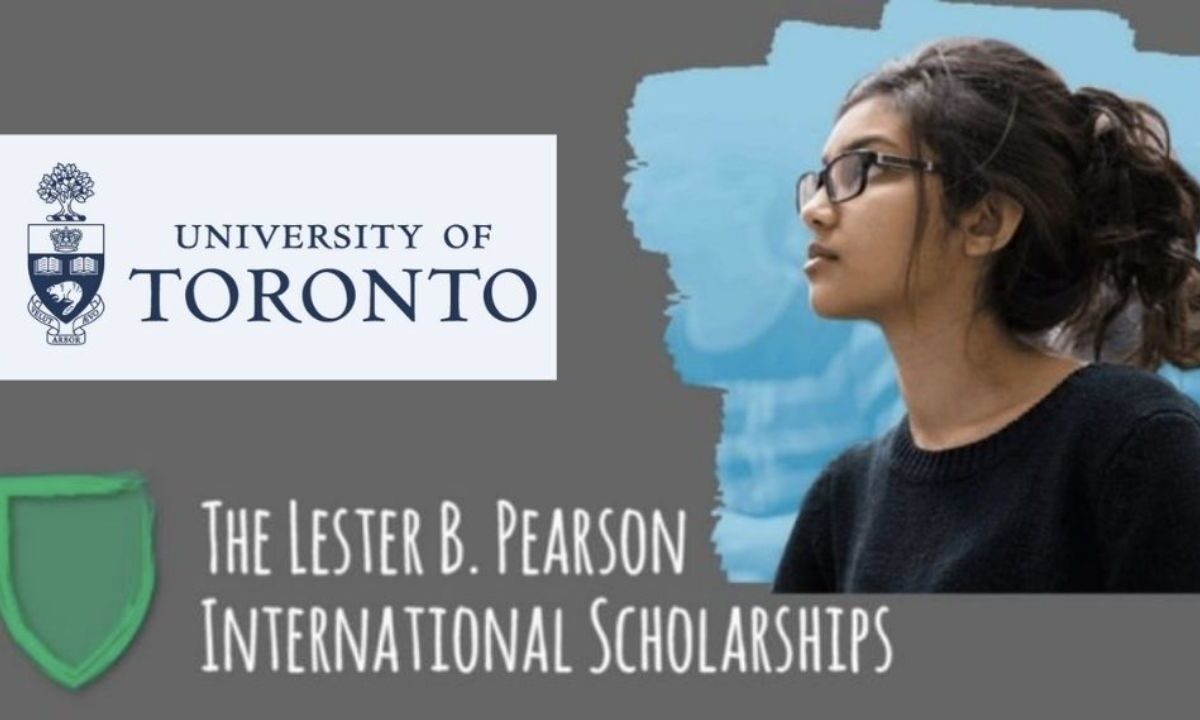  University of Toronto Lester B. Pearson Scholarship 2027: Apply for Fully Funded Canada Scholarship