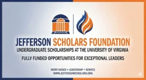 Jefferson Foundation Scholarship 2027 offers up to $405,000 for undergraduate study at the University of Virginia