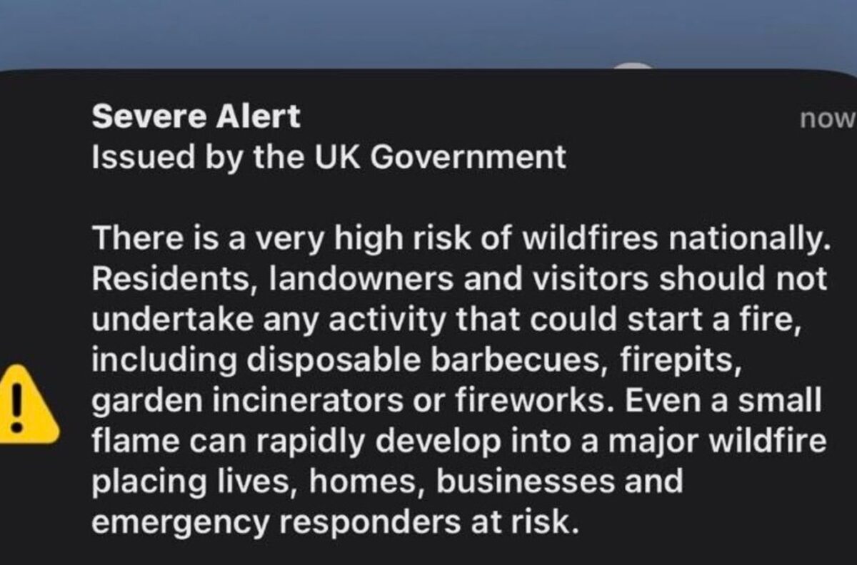  Why did the UK send an emergency alert to  millions? Government issues urgent wildfire warning as fires destroy homes