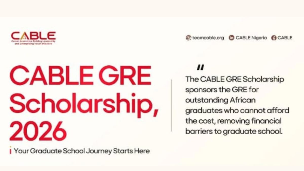  CABLE GRE Scholarship 2026: How African Graduates Can Get Full GRE Sponsorship
