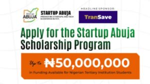 Startup Abuja Scholarship 2026 opens for Nigerian students