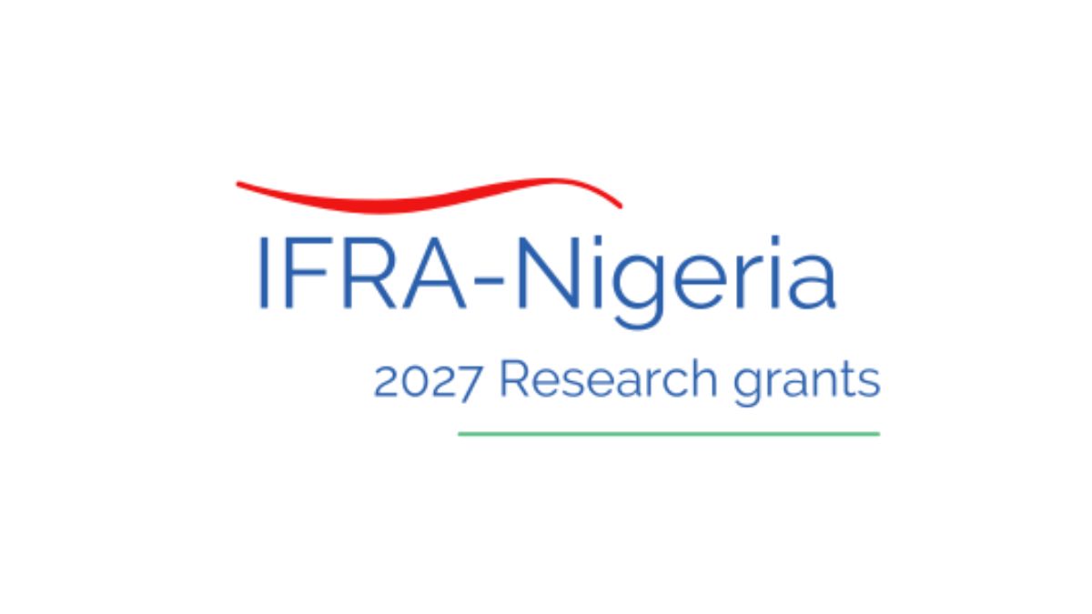 IFRA Nigeria opens its 2027 research grant, offering up to €1,000 to eligible Masters, PhD and researchers