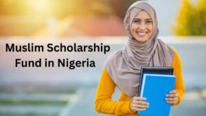 Muslim Scholarship Fund Nigeria 2026 offers up to ₦120,000 to eligible students