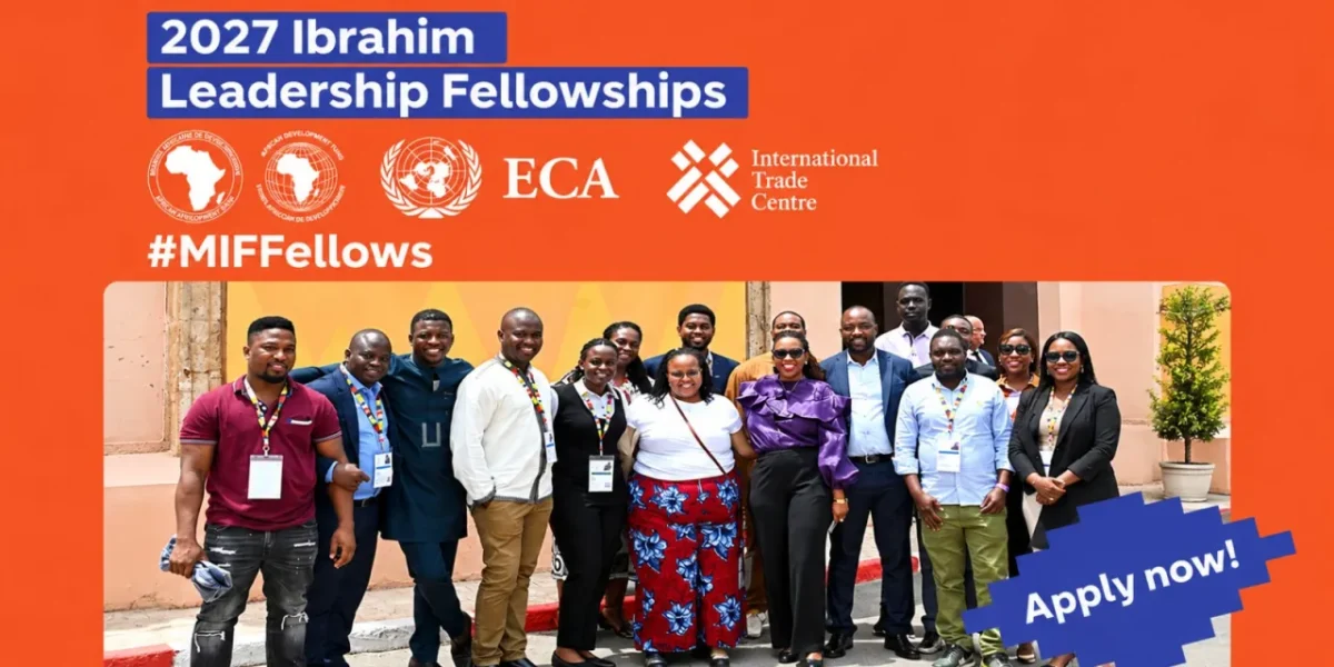 Mo Ibrahim Leadership Fellowship 2027 offers African professionals a $100,000 annual stipend
