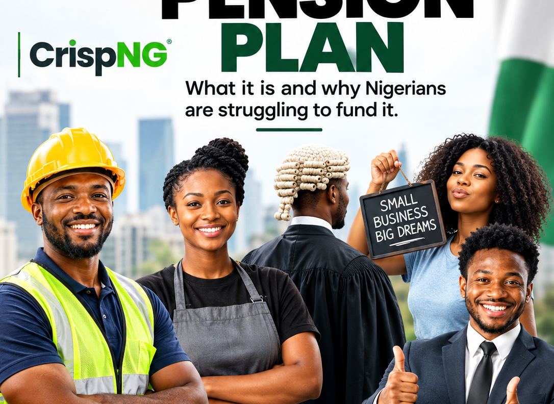  What is a Personal Pension Plan and why are Nigerians struggling to fund it?